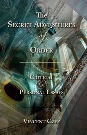 The Secret Adventures of Order de Vincent Czyz