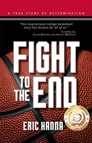 Fight to the End de Eric Hanna