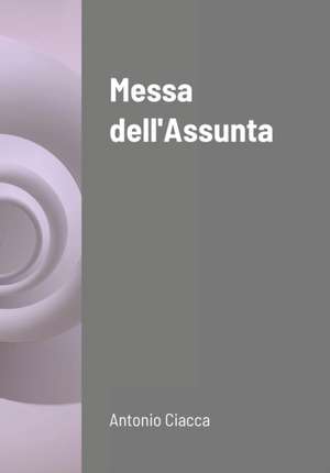 Messa dell'Assunta de Antonio Ciacca