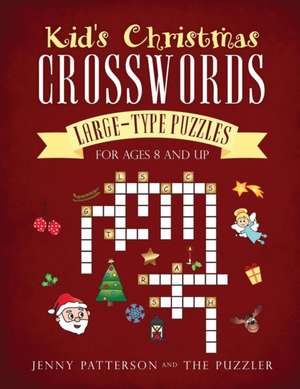 KID'S CHRISTMAS CROSSWORDS de Jenny Patterson