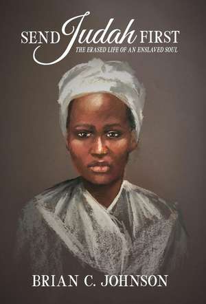Send Judah First de Brian C Johnson