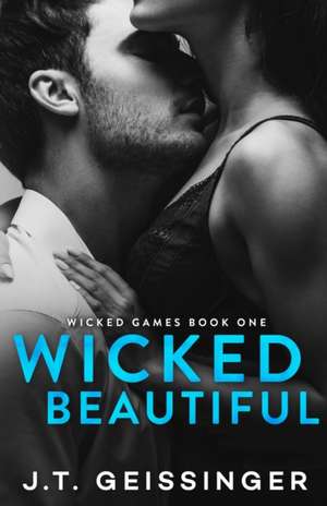 Wicked Beautiful de J T Geissinger