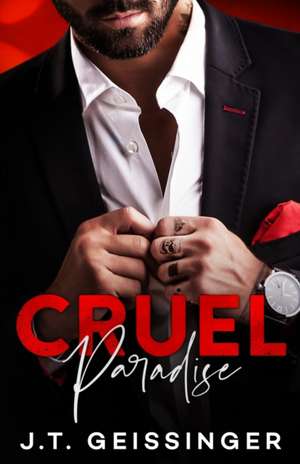 Cruel Paradise de J. T. Geissinger