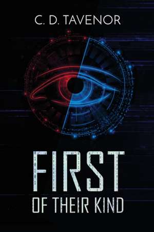 First of Their Kind de C. D. Tavenor