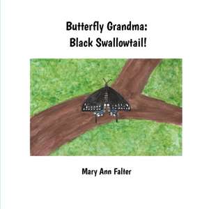 Butterfly Grandma de Mary Ann Falter