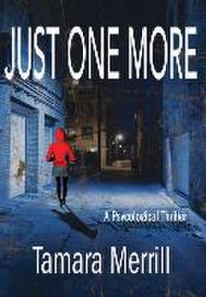 Just One More de Tamara Merrill