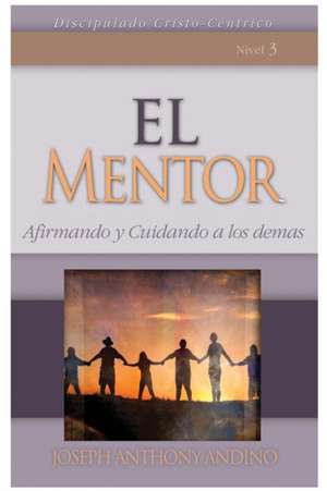 El Mentor de Joseph Anthony Andino