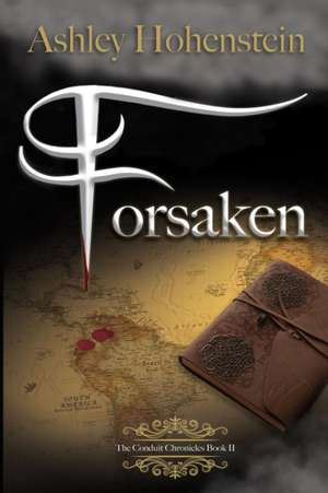 Forsaken de Ashley Hohenstein