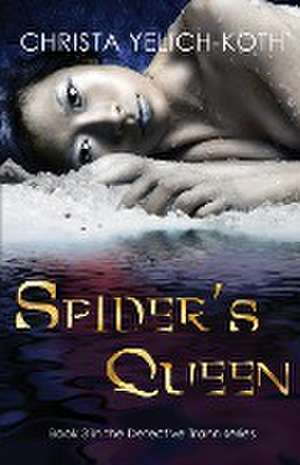 Spider's Queen de Christa Yelich-Koth