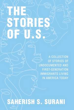 The Stories of U.S. de Saherish Surani