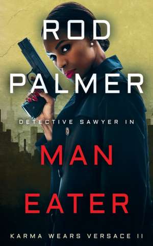 Man Eater de Rod Palmer