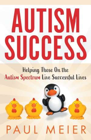 Autism Success de Paul Meier