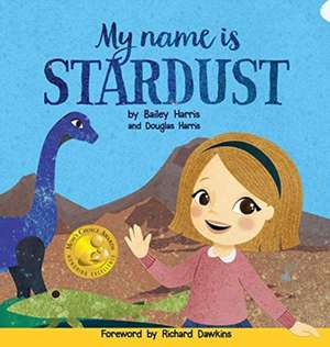 My Name is Stardust de Bailey Harris