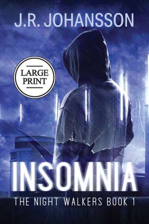 Insomnia de J. R. Johansson