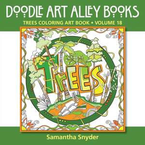 Trees Coloring Art Book de Samantha Snyder