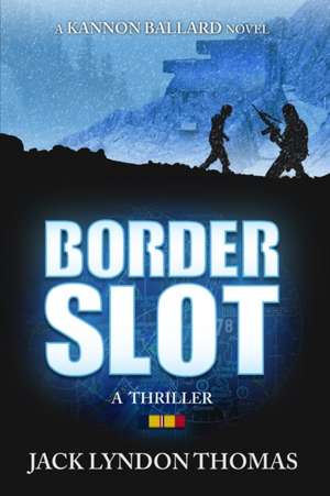 Border Slot de Jack Lyndon Thomas