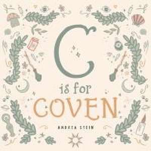 C Is for Coven de Andrea Stein