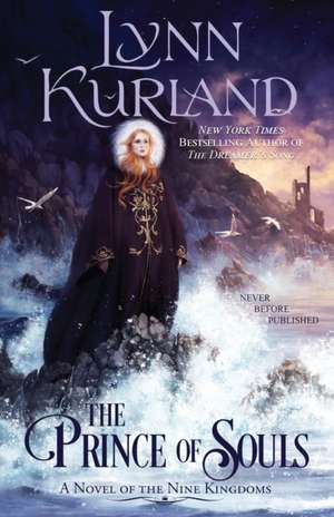 The Prince of Souls de Lynn Kurland