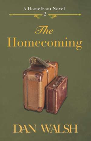 The Homecoming de Dan Walsh