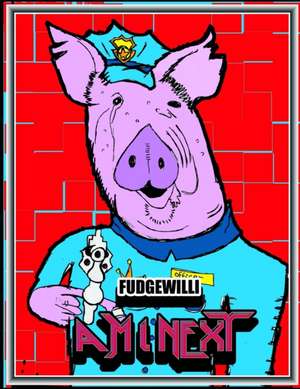 Am I Next de Fudgewilli