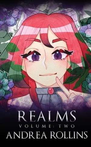 Realms: Volume Two de Andrea Laray Rollins