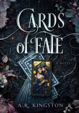 Cards of Fate de A. R. Kingston