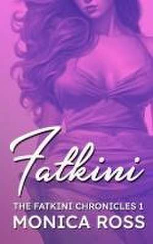 Fatkini de Monica Ross