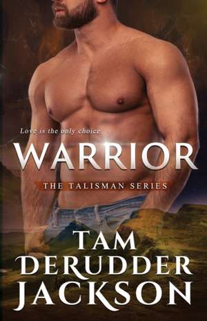 Warrior de Tam Derudder Jackson