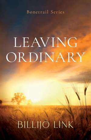 Leaving Ordinary de Billijo Link