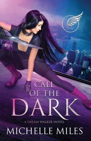 Call of the Dark de Michelle Miles