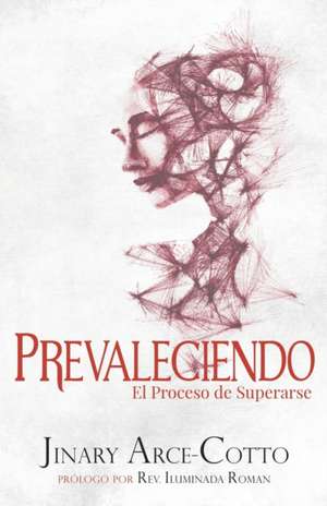 Prevaleciendo de Jinary Arce-Cotto