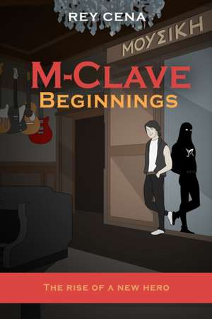 M-Clave Beginnings de Rey Cena