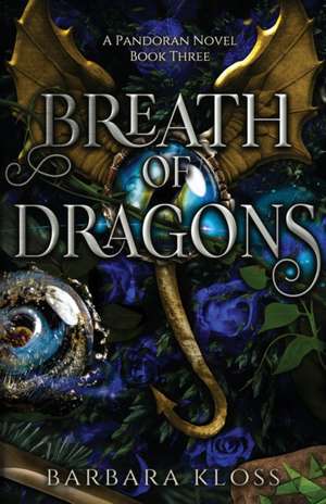 Breath of Dragons de Barbara Kloss