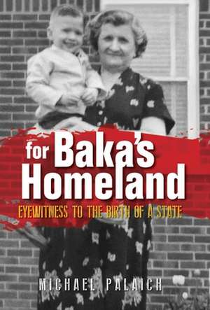 For Baka's Homeland de Michael Palaich