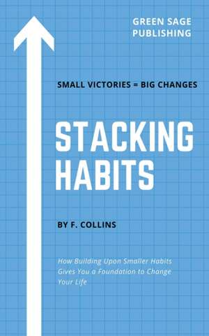 Stacking Habits de F. Collins