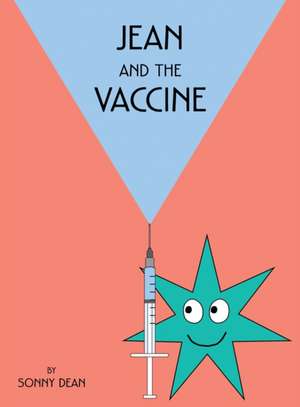 Jean and the Vaccine de Sonny Dean