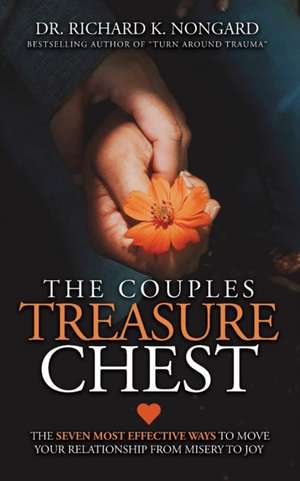 The Couples Treasure Chest de Richard K Nongard