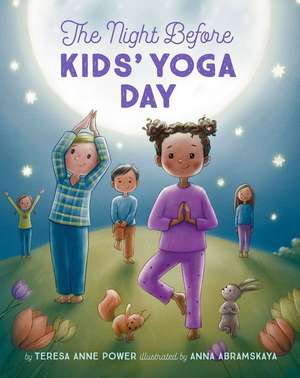 The Night Before Kids' Yoga Day de Teresa Anne Power