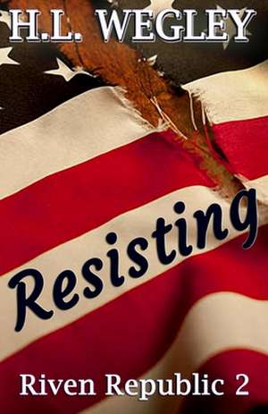 Resisting de H. L. Wegley