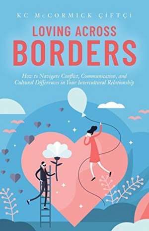 Loving Across Borders de KC McCormick Çiftçi