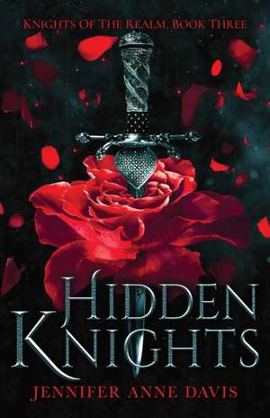 Hidden Knights de Jennifer Anne Davis