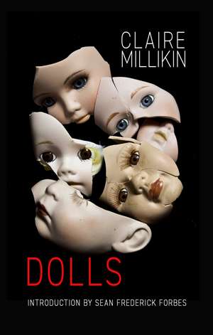 Dolls de Claire Millikin