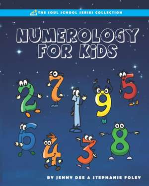 Numerology for Kids de Jenny Dee