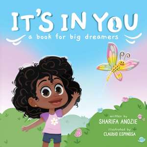 It's In You de Sharifa Anozie