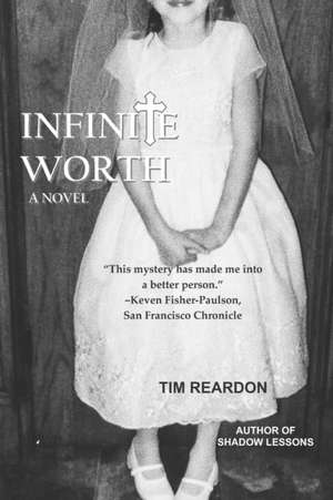 Infinite Worth de Tim Reardon