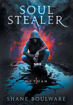 Soulstealer de Shane Boulware