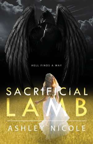 Sacrificial Lamb de Ashley Nicole