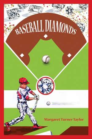 Baseball Diamonds de Margaret Turner Taylor