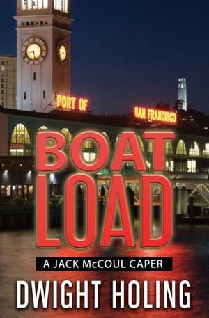 A Boatload de Dwight Holing
