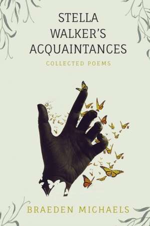 Stella Walker's Acquaintances de Braeden Michaels